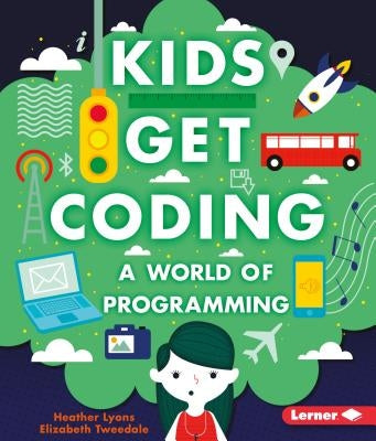 A World of Programming by Lyons, Heather