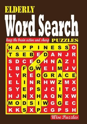Elderly Word Search Puzzles by Puzzles, Wise