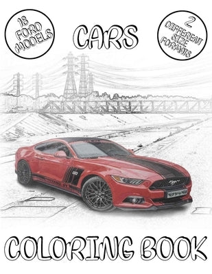 Cars Coloring Book: From The Oldest To The Newest Cars Designs by Nitu, Razvan