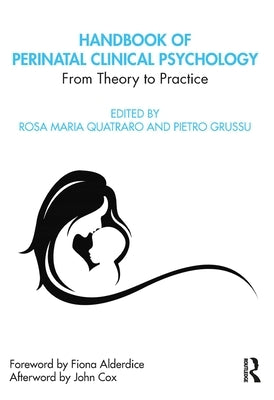Handbook of Perinatal Clinical Psychology: From Theory to Practice by Grussu, Pietro