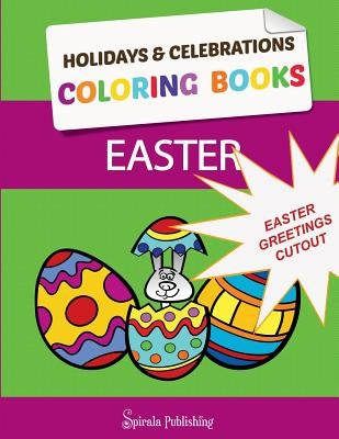 Easter Coloring Book Greetings: Color and Cut Out Your Special Easter Greetings: Coloring Pages and Cut Outs for Kids by Holidays, &. Celebrations Coloring