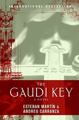 The Gaudi Key by Martin, Esteban