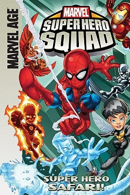 Marvel Super Hero Squad by Dezago, Todd