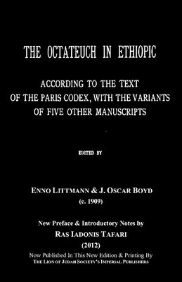 THE OCTATEUCH IN ETHIOPIC Study Book Vol.1; Part 1 & 2 Genesis to Leviticus by Littmann, Enno