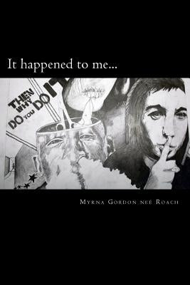 It happened to me... by Gordon, Marco Neville