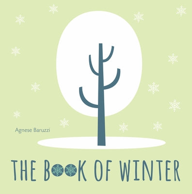 The Book of Winter by Baruzzi, Agnese