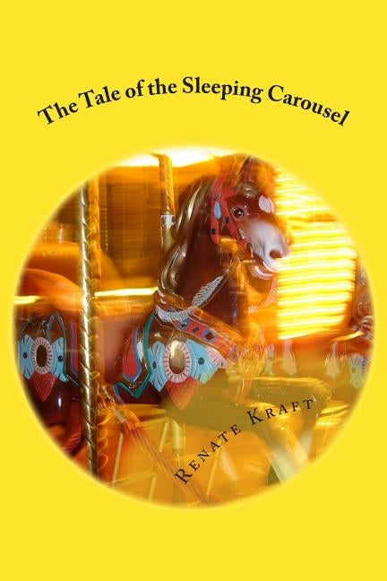 The Tale of the Sleeping Carousel by Kouassi, Sabine Elfriede