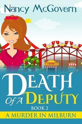 Death Of A Deputy: A Culinary Cozy Mystery by McGovern, Nancy