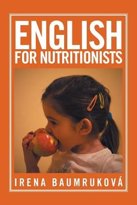English for Nutritionists by Baumruková, Irena