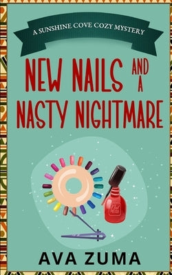 New Nails and a Nasty Nightmare by Zuma, Ava