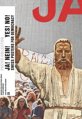 Yes! No! Swiss Posters for Democracy: Poster Collection 33 by Richter, Bettina