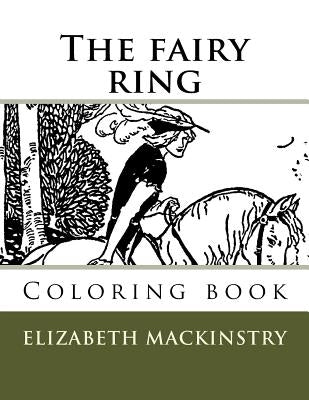 The fairy ring: Coloring book by Guido, Monica