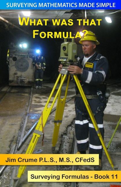 What was that Formula?: Surveying Formulas by Crume, Jim