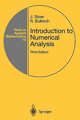Introduction to Numerical Analysis by Stoer, J.