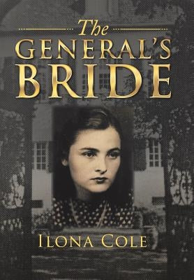 The General's Bride by Cole, Ilona