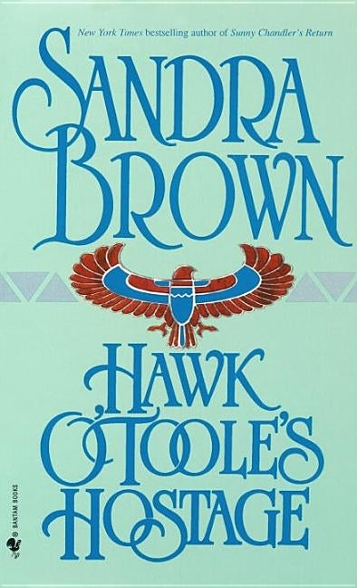 Hawk O'Toole's Hostage by Brown, Sandra