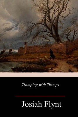 Tramping with Tramps by Flynt, Josiah