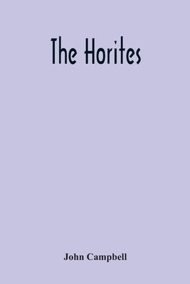 The Horites by Campbell, John