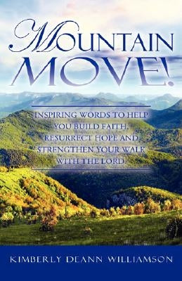 Mountain Move! by Williamson, Kimberly Deann