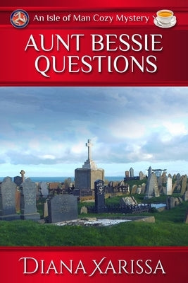 Aunt Bessie Questions by Xarissa, Diana