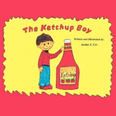 The Ketchup Boy by Cox, Debbie S.