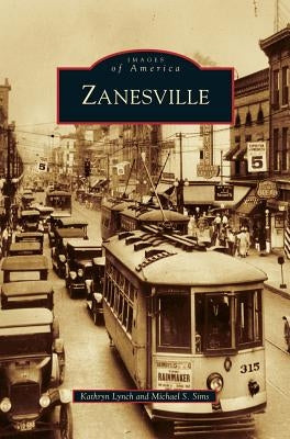 Zanesville by Lynch, Kathryn