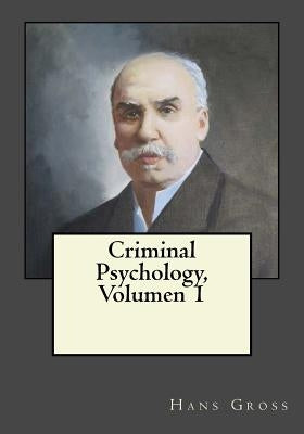 Criminal Psychology, Volumen 1 by Duran, Jhon