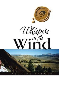 Whispers in the Wind by Palmer, Allyene