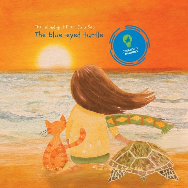 The island girl from Sulu Sea: The blue-eyed turtle by Ibrahim, Zaina