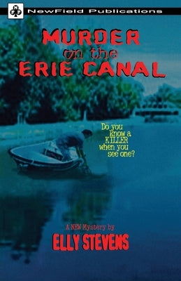 Murder on the Erie Canal by Stevens, Elly