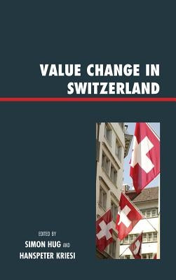 Value Change in Switzerland by Kriesi, Hanspeter