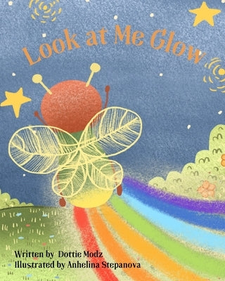 Look at Me Glow by Modz, Dottie