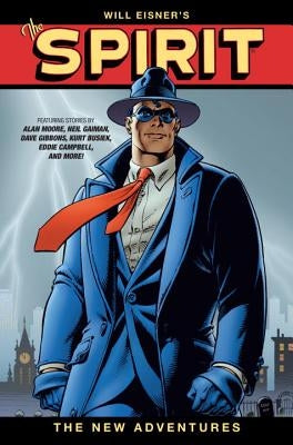 Will Eisner's the Spirit: The New Adventures by Various