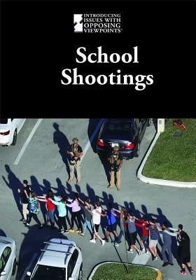 School Shootings by Idzikowski, Lisa