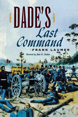 Dade's Last Command by Laumer, Frank