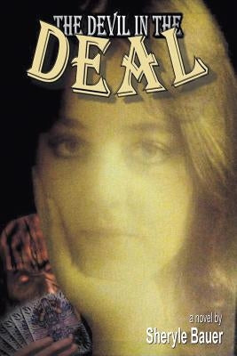 The Devil in the Deal by Bauer, Sheryle
