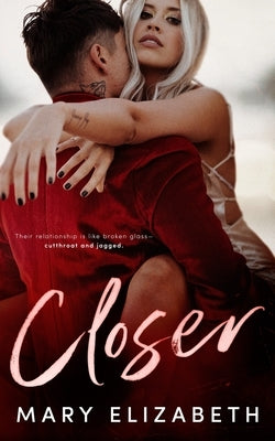 Closer by Elizabeth, Mary