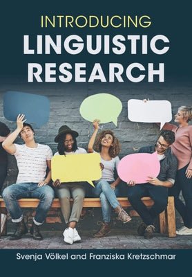 Introducing Linguistic Research by Voelkel, Svenja