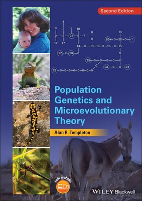 Population Genetics and Microevolutionary Theory by Templeton, Alan R.