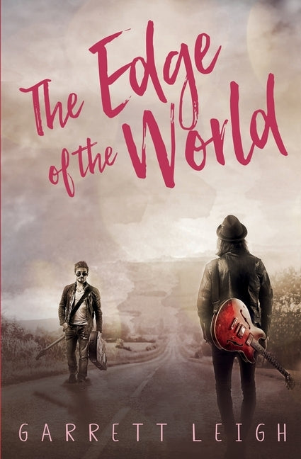 The Edge of the World by Leigh, Garrett