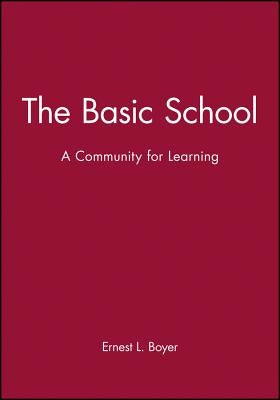 Basic School Community for Learning by Boyer, Ernest L.
