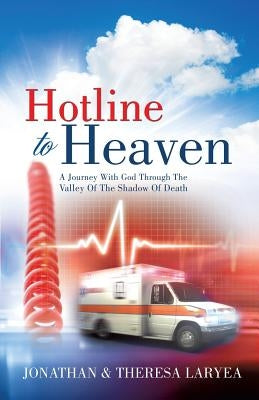 Hotline to Heaven by Laryea, Jonathan