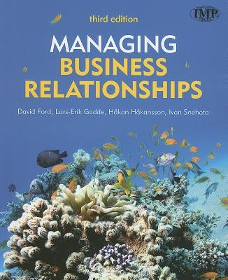 Managing Business Relationship by Gadde, Lars-Erik