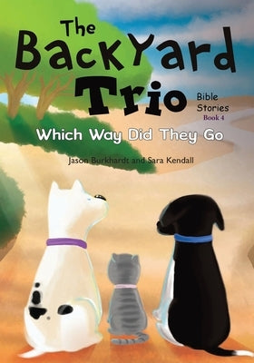 Which Way Did They Go by Burkhardt, Jason