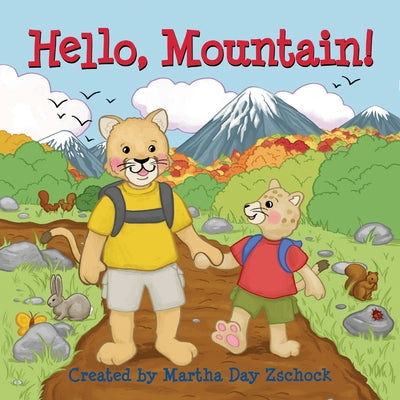 Hello, Mountain! by Zschock, Martha Day