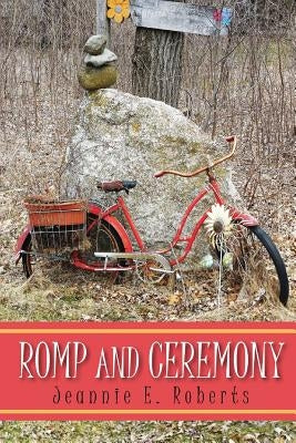 Romp and Ceremony by Roberts, Jeannie