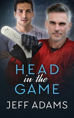 Head in the Game by Adams, Jeff