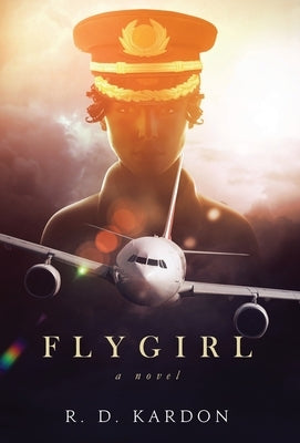 Flygirl by Kardon, R. D.