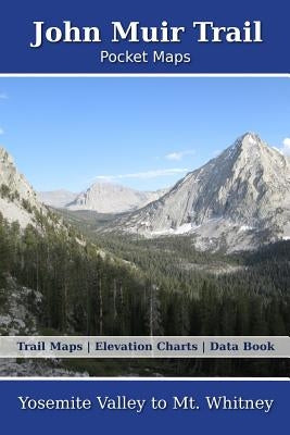 John Muir Trail Pocket Maps by Parks, K. Scott