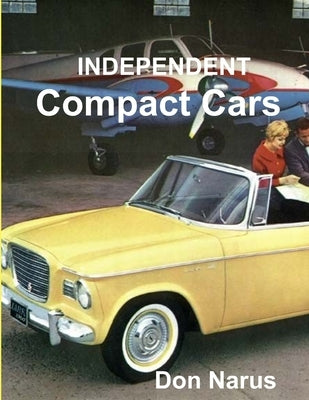 Independent Compact Cars by Narus, Don